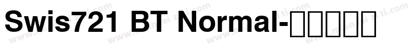 Swis721 BT Normal字体转换